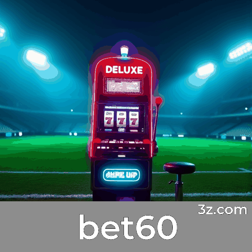 avaliações sobre bet60 slots
