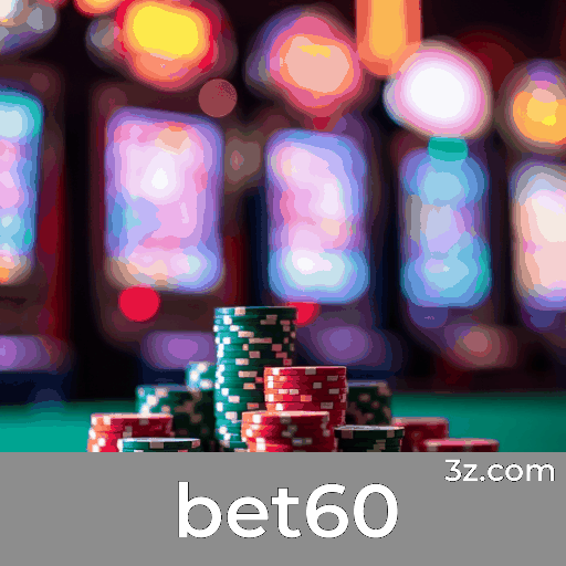 avaliações sobre bet60 slots